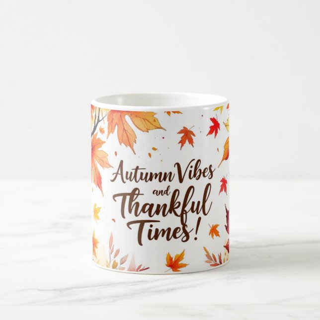 Fall Autumn vibes and thankful times friendsgiving Coffee Mug (Center)
