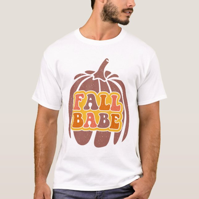Fall Babe Pumpkin Halloween Groovy Fall Season T-Shirt (Front)