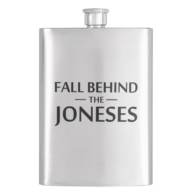 Fall Behind The Joneses Hip Flask (Front)