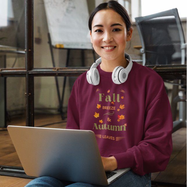 Fall Breeze and Autumn Leaves Design Sweatshirt (Creator Uploaded)