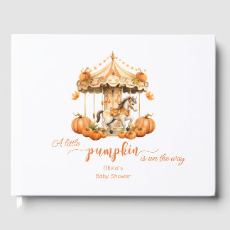 Fall Carousel pumpkin is on the way Guest Book