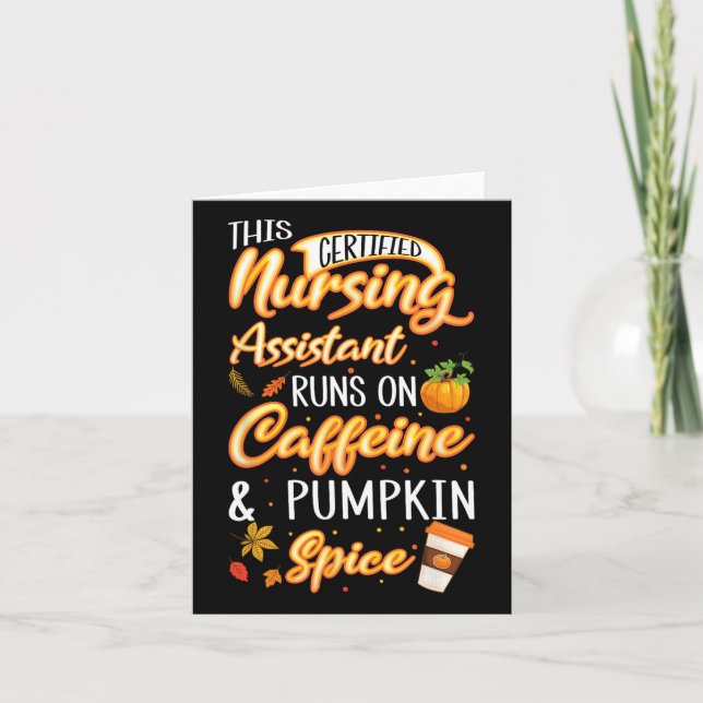 Fall Certified Nursing Istant Cna Caffeine Pumpkin Card (Front)