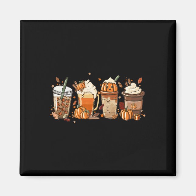 Fall Coffee Pumpkin Spice Latte Drinks Autumn Than Magnet (Front)