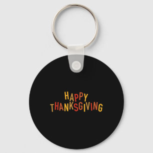Fall Colour Cute Adorable Happy Thanksgiving Desig Key Ring
