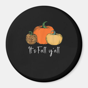 Fall Cute Halloween Pumpkin Thanksgiving It’s Fall Magnet