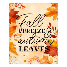 Fall Decor: fall breeze & autumn leaves Fall Print