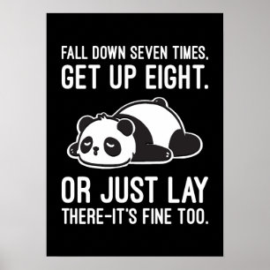 Fall Down Seven Times, Get Up Eight - Lazy Panda Poster