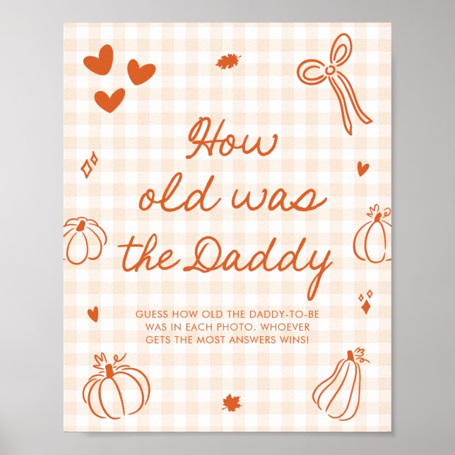Fall Fall A Little Pumpkin How old was the Daddy Poster (Front)