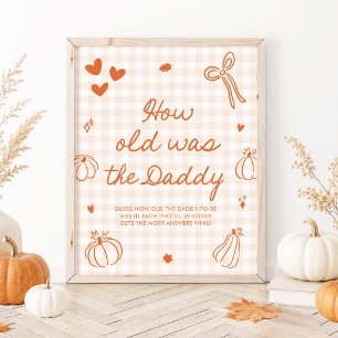 Fall Fall A Little Pumpkin How old was the Daddy Poster