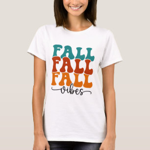 Fall Fall Fall Vibes Typography Script Womens  T-Shirt