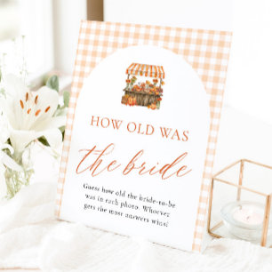 Fall Farmers Market How Old Was The Bride Sign