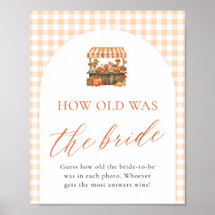 Fall Farmers Market How Old Was The Bride Sign