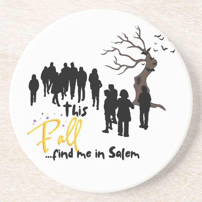 Fall Find Me In Salem  Coaster (Front)