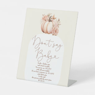 Fall Floral Pumpkin Baby Shower Don't say Baby Pedestal Sign