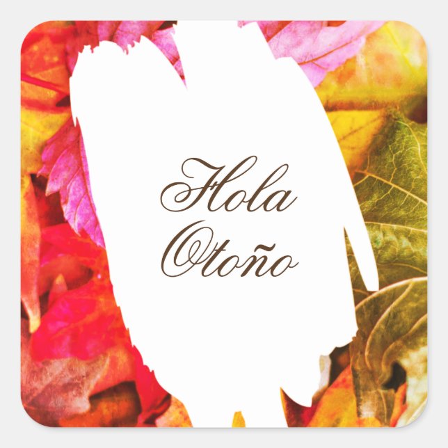 Fall Foliage Botanic Hola Otoño Trendy Modern Chic Square Sticker (Front)