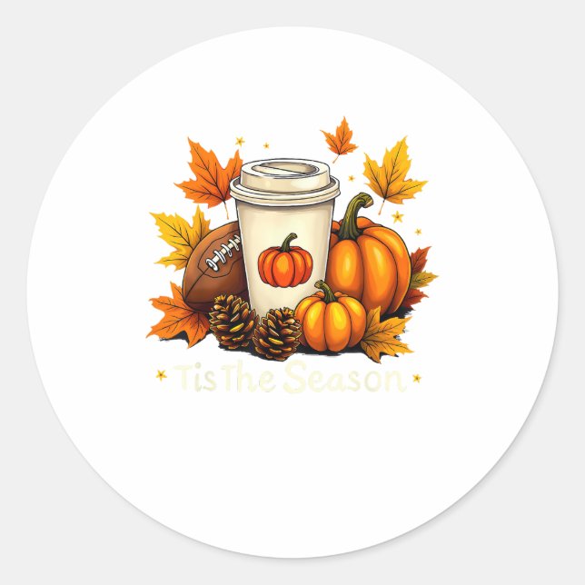 Fall Football Tis The Season Pumpkin Autumn Coffee Classic Round Sticker (Front)