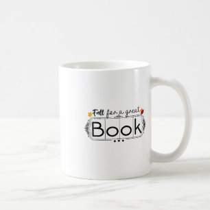 Fall For A Great Book Funny Science Reading Teache Coffee Mug