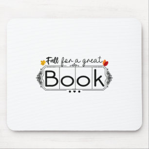 Fall For A Great Book Funny Science Reading Teache Mouse Pad