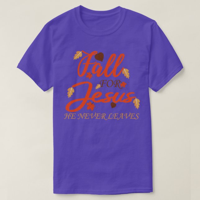 Fall For Jesus1 T-Shirt (Design Front)