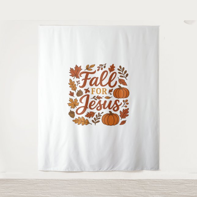 Fall For Jesus Autumn Pumpkin Christian Faith Clas Tapestry (Front)