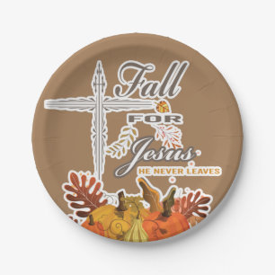 Fall for Jesus he never leaves 1 Paper Plate