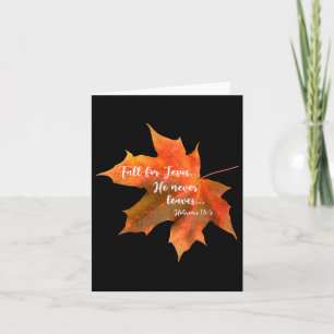 Fall For Jesus He Never Leaves Autumn Christian Cu Card
