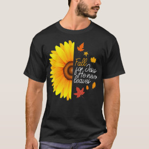 Fall For Jesus He Never Leaves  Autumn Sunflower C T-Shirt