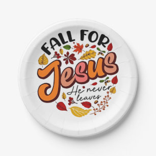 Fall for Jesus He Never Leaves Fall Thanksgiving  Paper Plate