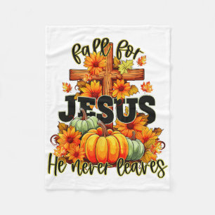 Fall For Jesus He Never Leaves Halloween Autumn Th Fleece Blanket