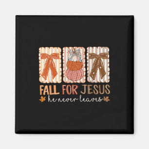 Fall For Jesus He Never Leaves Pumpkin Thanksgivin Magnet