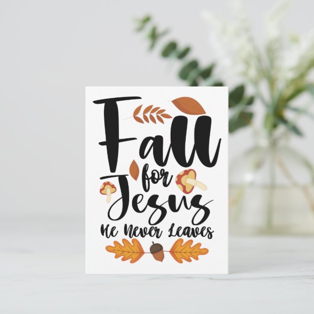 Fall For Jesus He Never Leaves Thanksgiving Christ Postcard (Standing Front)