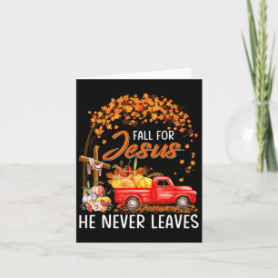 Fall For Jesus He Never Leaves Thanksgiving Party Card