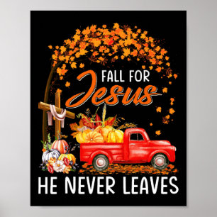 Fall For Jesus He Never Leaves Thanksgiving Party  Poster