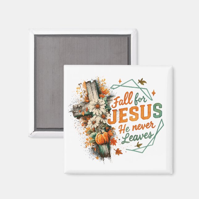 Fall For Jesus....  Magnet (Front/Back)