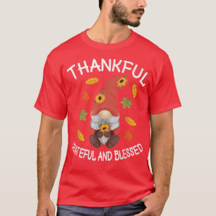 Fall Gnome Autumn Thanksgiving Thankful Grateful B T-Shirt