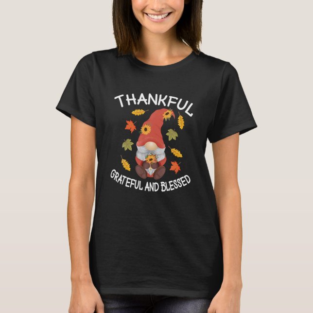 Fall Gnome Autumn Thanksgiving Thankful Grateful T-Shirt (Front)