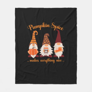 Fall Gnomes Pumpkin Pumpkin Spice Makes Everything Fleece Blanket