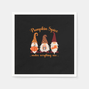 Fall Gnomes Pumpkin Pumpkin Spice Makes Everything Napkin
