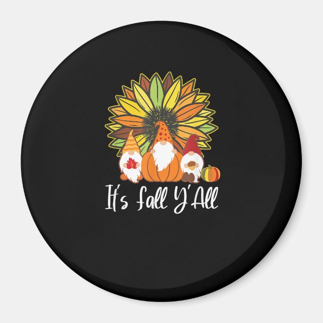 Fall Gnomes With Autumn Pumpkin It’s Fall Y’all Magnet (Front)