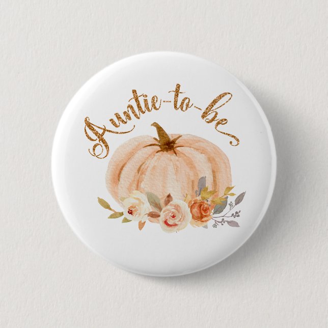 Fall gold foil floral pumpkin Auntie to be Button (Front)