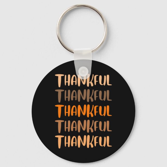 Fall Graphic Tees - Thankful Thankful Thankful  Key Ring (Front)