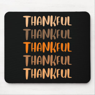 Fall Graphic Tees - Thankful Thankful Thankful Mouse Pad