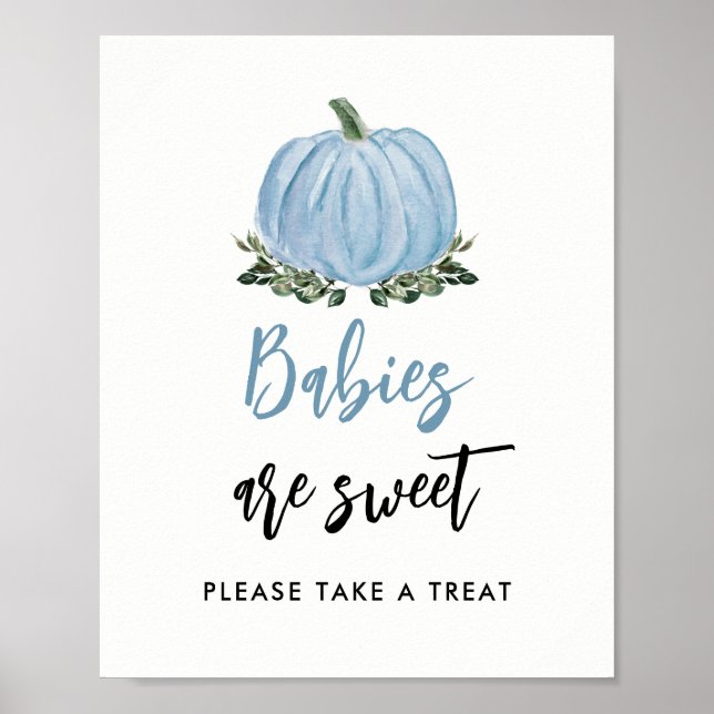 Fall Greenery Blue Pumpkin Babies Are Sweet Treat  Poster (Front)