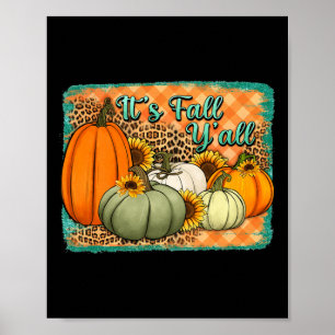 Fall Happy Fall Y’all Leopard Pumpkin Autumn Its F Poster