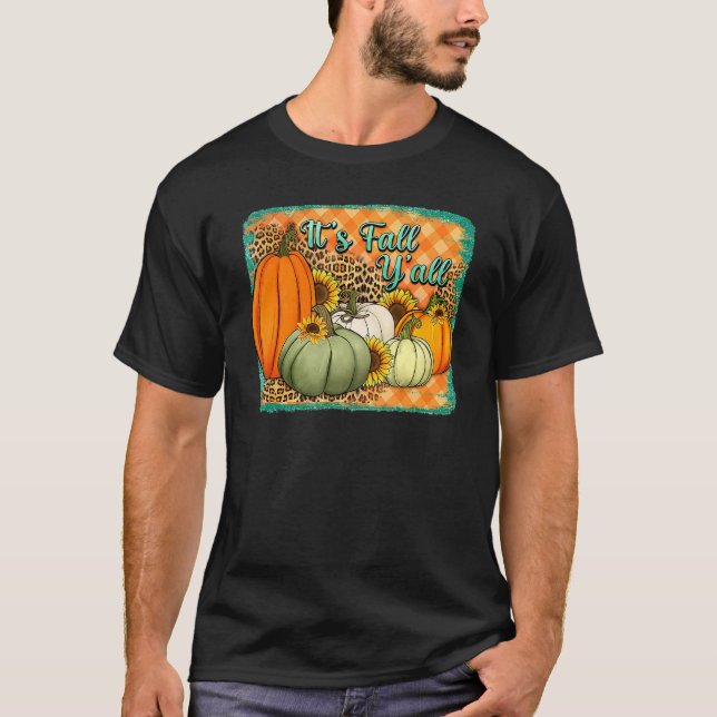 Fall Happy Fall Yu2019all Leopard Pumpkin Autumn I T-Shirt (Front)