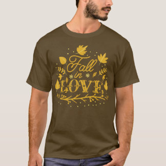 Fall in Love T-Shirt