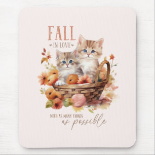 Fall In Love With As Many Things Mouse Pad