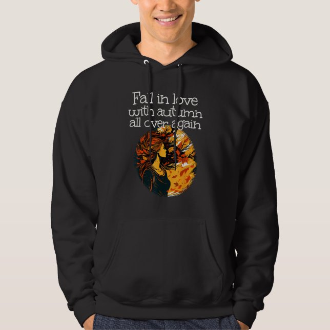 Fall in love with autumn Girl all over again Hoodie (Front)