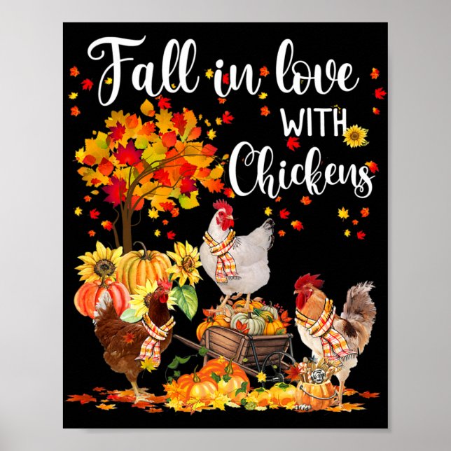 Fall In Love With Chickens Autumn Fall Chicken Tha Poster (Front)