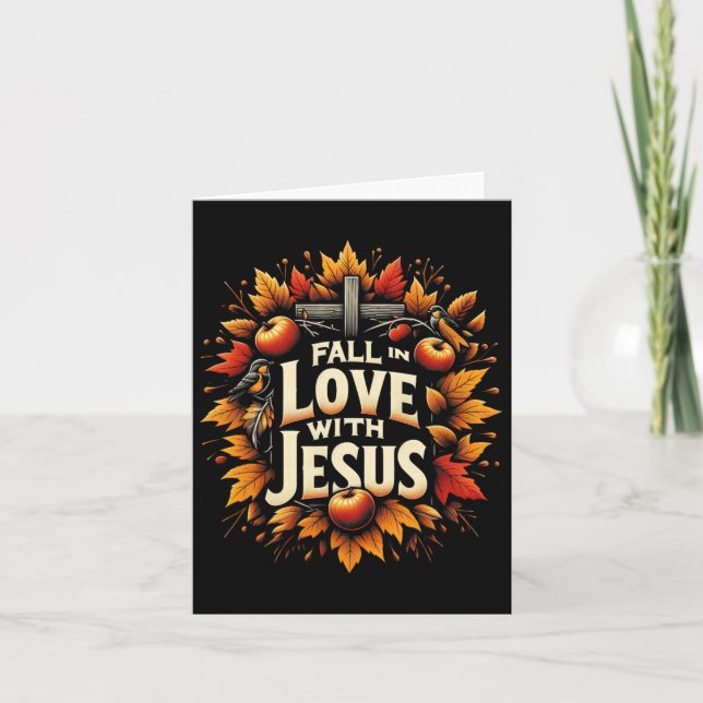 Fall In Love With Jesus Autumn Christian Thanksgiv Card (Front)